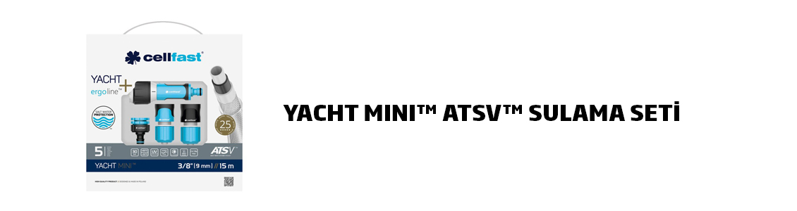 YACHT MINI™ ATSV™ Sulama Seti
